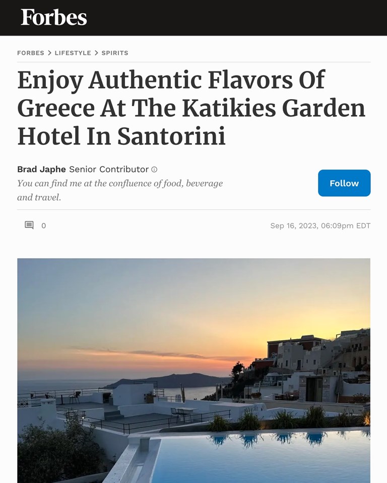 Forbes Enjoy Authentic Flavors Of Greece At The Katikies Garden Hotel In Santorini
